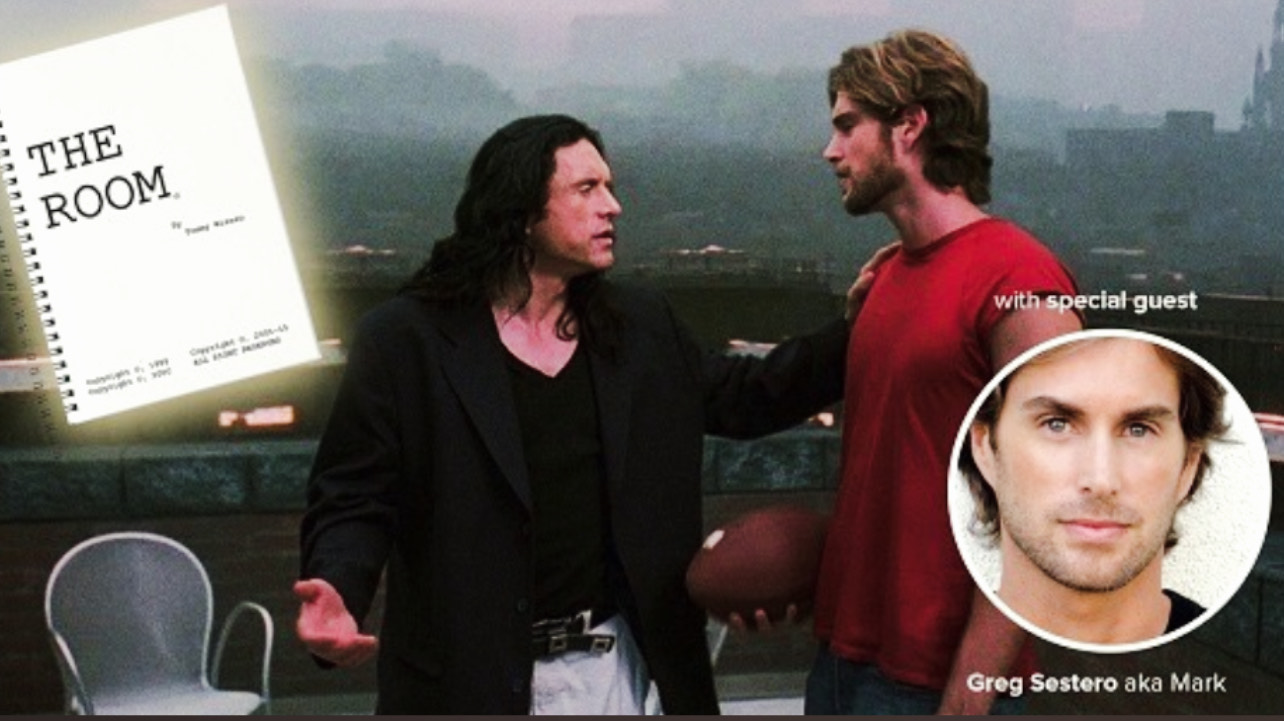 THE ROOM – with special guest Greg (oh hi Mark!) Sestero